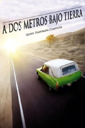 A dos metros bajo tierra T 5 C 7 online gratis