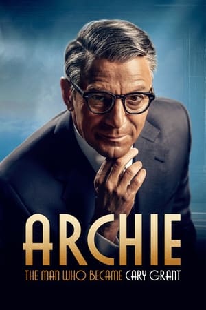 Archie: The Man Who Became Cary Grant T 1 C 2 online gratis