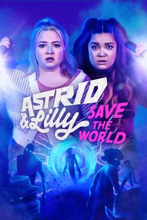 Astrid y Lilly salvan el mundo temporada  1 online