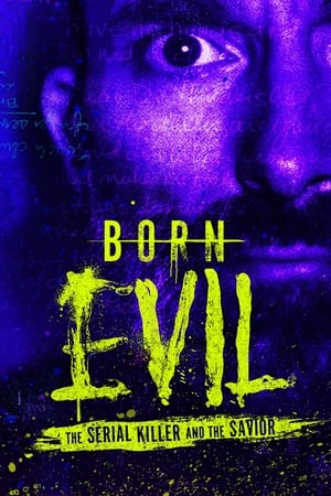 Born Evil: The Serial Killer and the Savior Temporada 1 online gratis