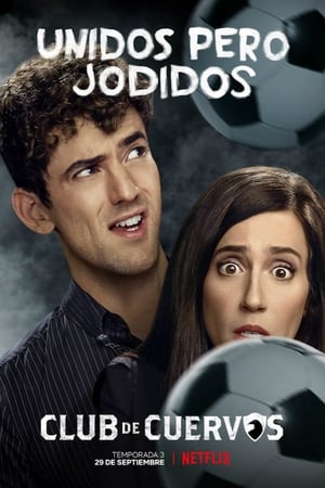 Club de Cuervos Temporada 3 online gratis