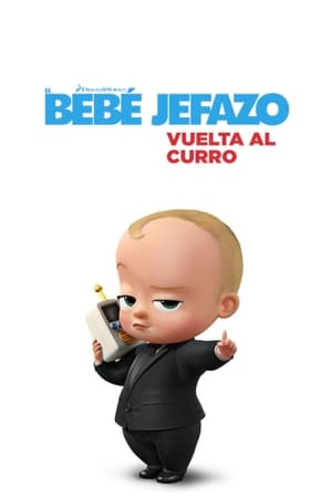 El bebé jefazo: Vuelta al curro Online gratis