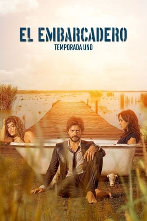 El embarcadero temporada  1 online