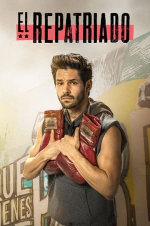 El repatriado temporada  1 online