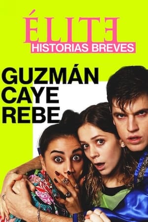 Élite historias breves: Guzmán Caye Rebe T 1 C 3 online gratis