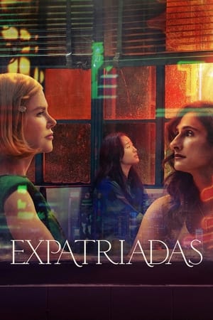 Expatriadas temporada  1 online