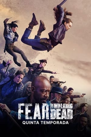 Fear the Walking Dead temporada  5 online