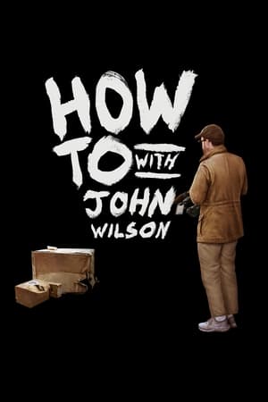 How To with John Wilson online