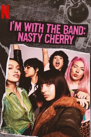 I'm with the Band: Nasty Cherry T 1 C 6 online gratis