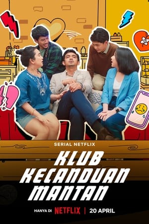 Klub Kecanduan Mantan T 1 C 7 online gratis