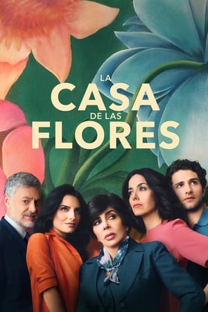 La casa de las flores Online