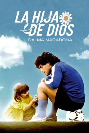 La Hija de Dios: Dalma Maradona temporada  1 online