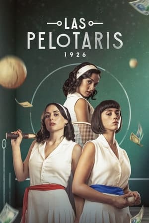 Las Pelotaris 1926 temporada  1 online