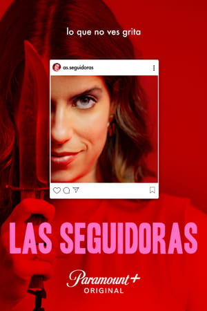 Las seguidoras (The followers) Online