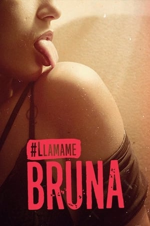 Llamame Bruna T 1 C 1 online gratis