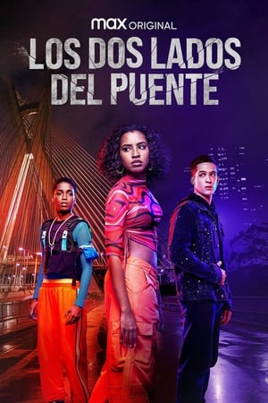 Los dos lados del puente Temporada 1 online gratis