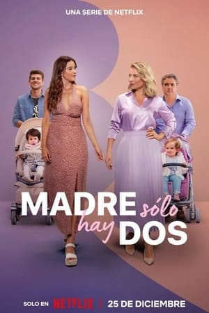 Madre solo hay dos T 3 C 6 online gratis