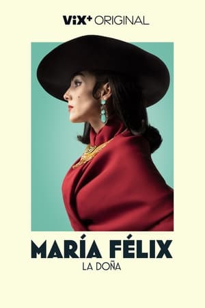 María Felix, La Doña temporada  1 online