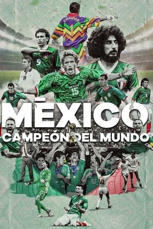 México campeón del mundo T 1 C 3 online gratis