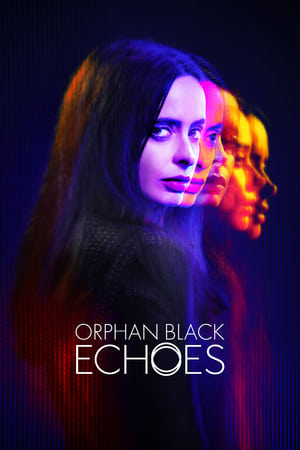 Orphan Black: Echoes temporada  1 online