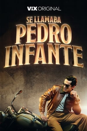 Se Llamaba Pedro Infante T 1 C 1 online gratis