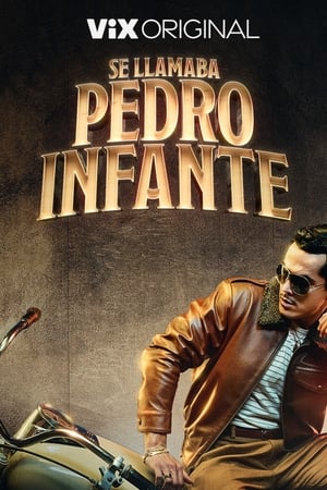 Se Llamaba Pedro Infante online