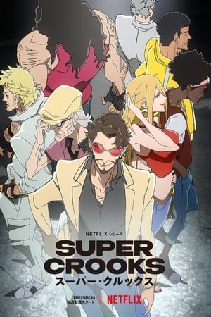 Super Crooks Temporada 1 online gratis