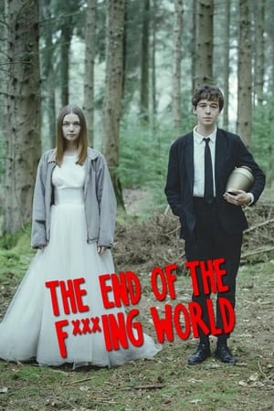 The End of the F***ing World Online gratis