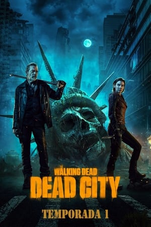 The Walking Dead: Dead City Temporada 1 online gratis