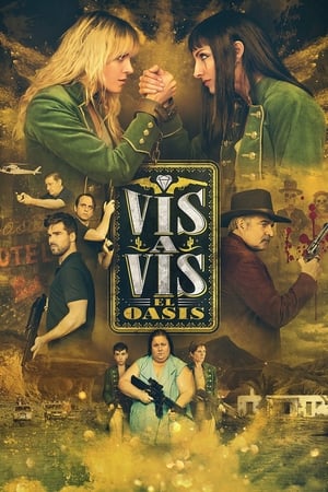 Vis a Vis: El Oasis Temporada 1 online gratis