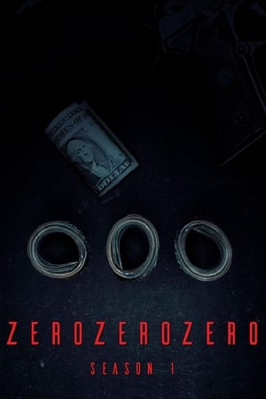 ZeroZeroZero Temporada 1 online gratis